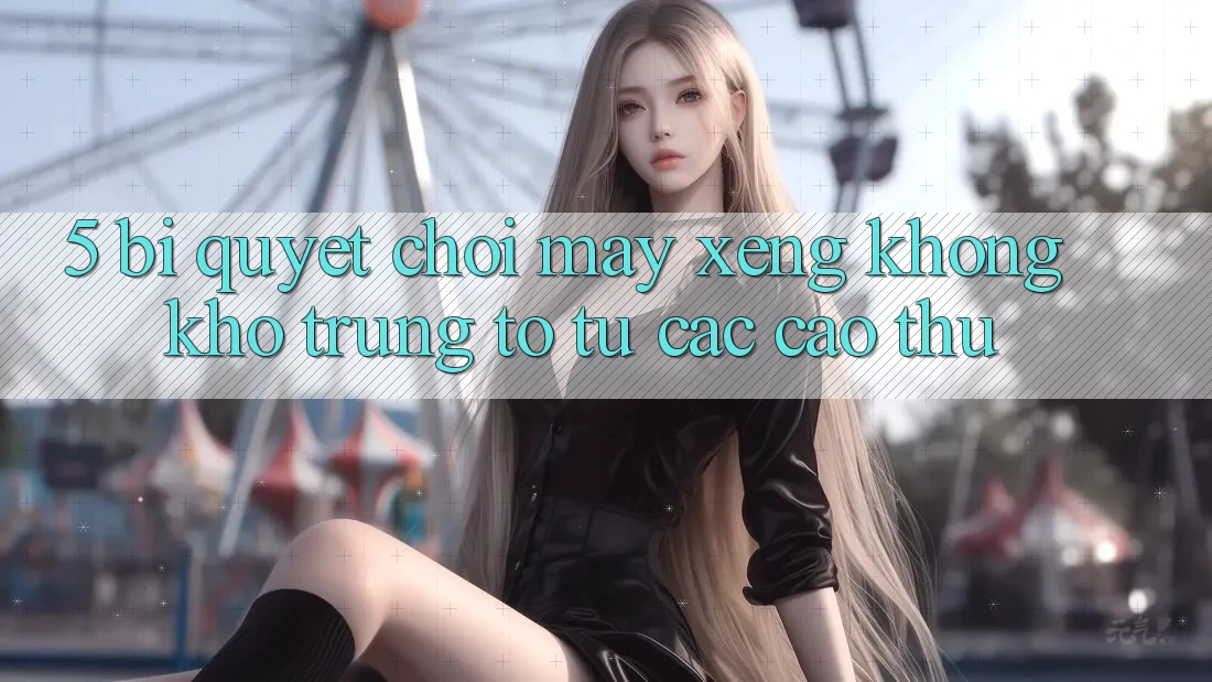5. Bí Quyết Chơi Máy xèng Không khó Trúng To Từ Các Cao Thủ 5. Bí Quyết Chơi Máy xèng Không khó Trúng To Từ Các Cao Thủ