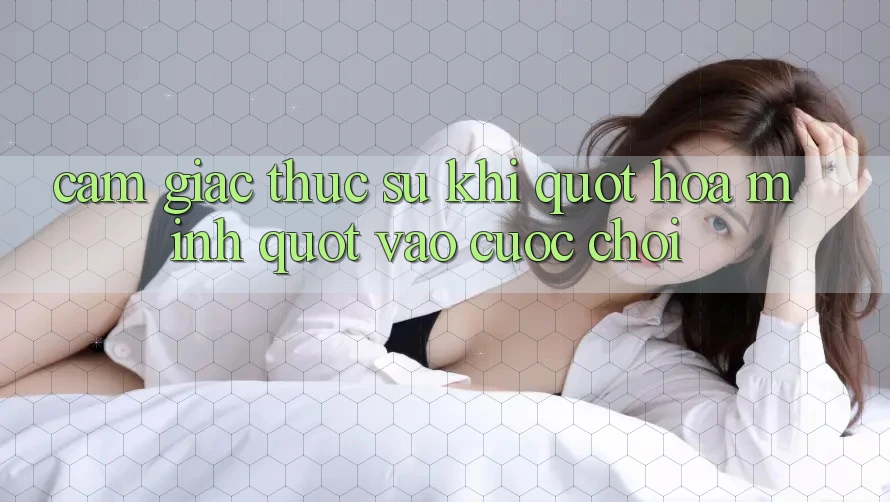 Cảm giác thực sự khi " hòa mình" vào cuộc chơi Cảm giác thực sự khi " hòa mình" vào cuộc chơi