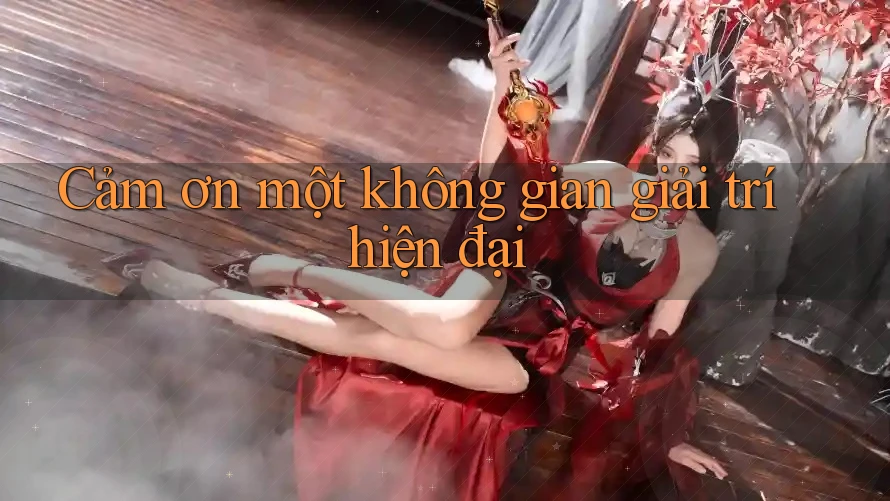Cảm ơn một không gian giải trí hiện đại Cảm ơn một không gian giải trí hiện đại