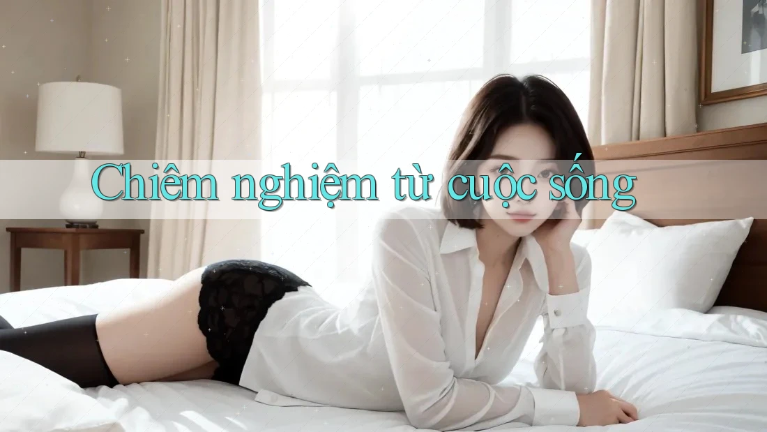 Chiêm nghiệm từ cuộc sống Chiêm nghiệm từ cuộc sống