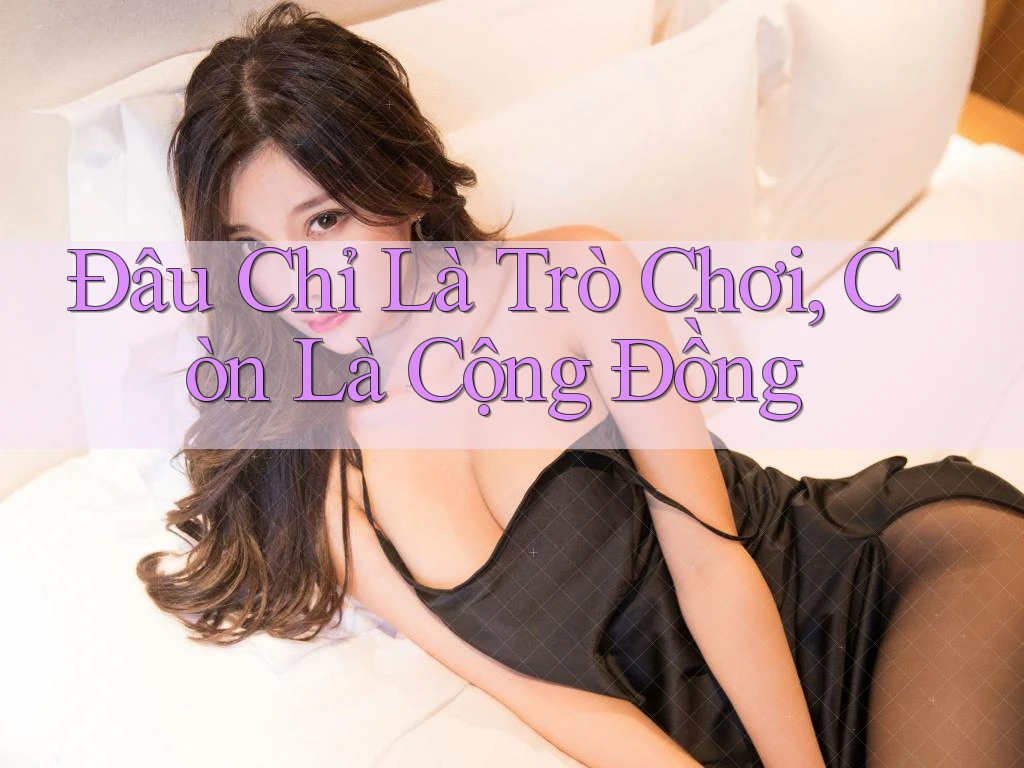 Đâu Chỉ Là Trò Chơi, Còn Là Cộng Đồng Đâu Chỉ Là Trò Chơi, Còn Là Cộng Đồng