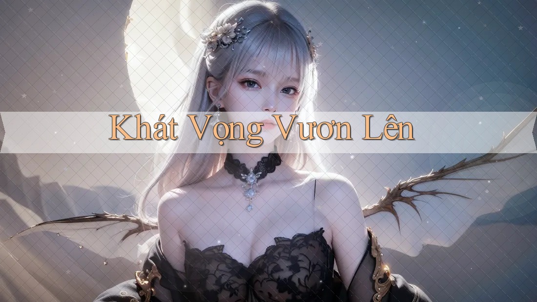 Khát vọng vươn lên Khát vọng vươn lên