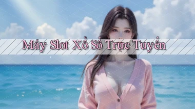 Máy slot Xổ số trực tuyến