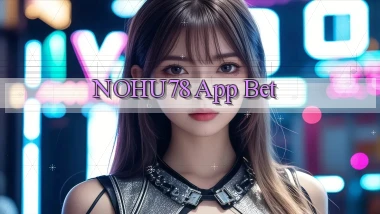 nohu78 app bet