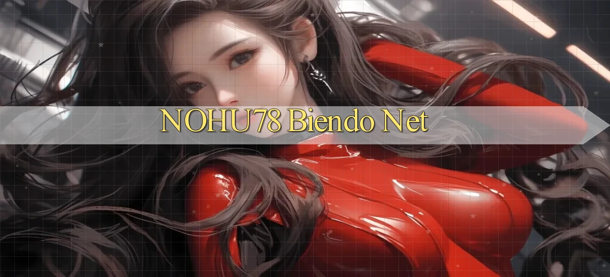 nohu78 biendo net