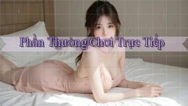 Phần thưởng Chơi trực tiếp