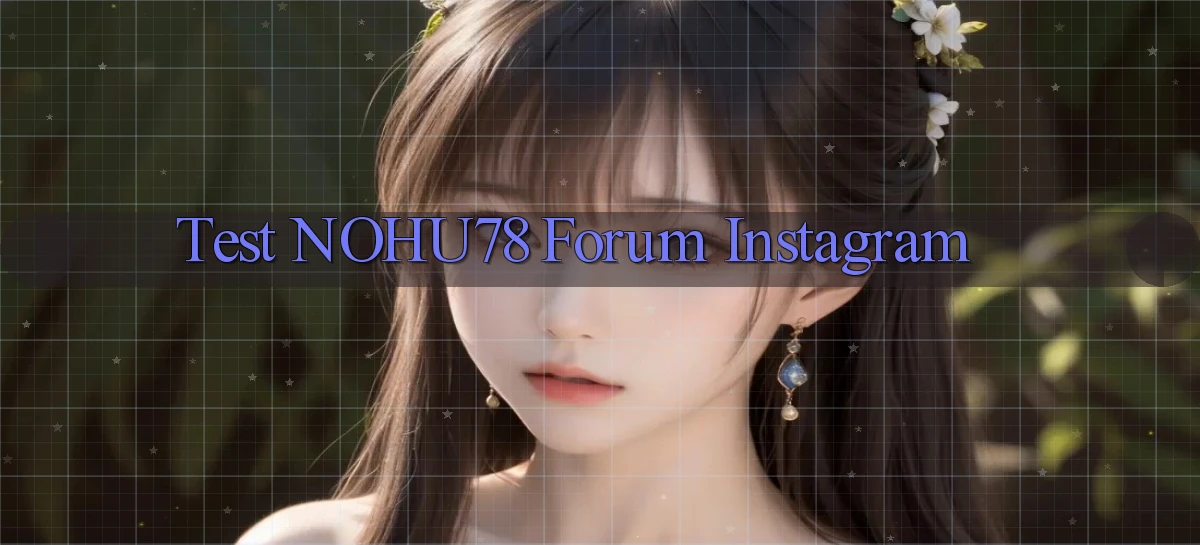 test nohu78 forum instagram