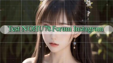 test nohu78 forum instagram